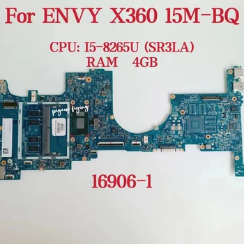16906-1 Mainboard עבור HP ENVY X360-15 מטר-BQ מחשב נייד לוח אם מעבד:I5-8250U SR3LA RAM: 4GB DDR4 934998-601 934998-001 100% מבחן בסדר
