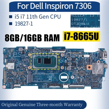19827-1 על Dell Inspiron 7306 נייד Mainboard 05X8YX 09M39P 0GT06K 0FCDVH i5 i7-11 Gen מעבד לוח אם
