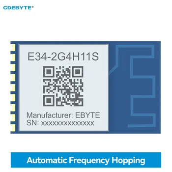 2.4 GHz Wireless סדרתי מודול CDEBYTE E34-2G4H11S אוטומטי תדירות מקפץ נגד התערבות השהיה נמוכה SMD GFSK אנטנת PCB