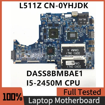 CN-0YHJDK 0YHJDK YHJDK משלוח חינם עבור 15Z L511Z מחשב נייד לוח אם DASS8BMBAE1 עם I5-2450M CPU N12P-GE-A1 100% מלא נבדק
