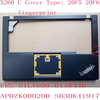 X260 C כיסוי עבור Thinkpad X260 מקלדת המחשב הנייד לוח 20F5 20F6 01LV698 01AW440 AP0ZK000200 SB30K41917 עם טביעת אצבע 100% מקורי
