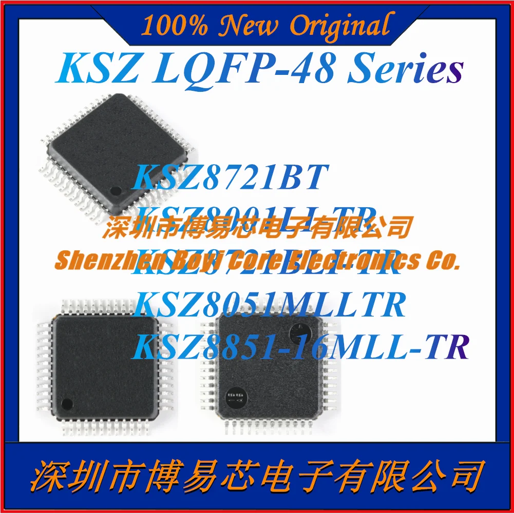 KSZ8721BT KSZ8001LI-TR KSZ8721BLI-TR KSZ8051MLLTR KSZ8851-16MLL-TR מקורי Ethernet ממשק מנהל התקן המשדר צ ' יפ - 0